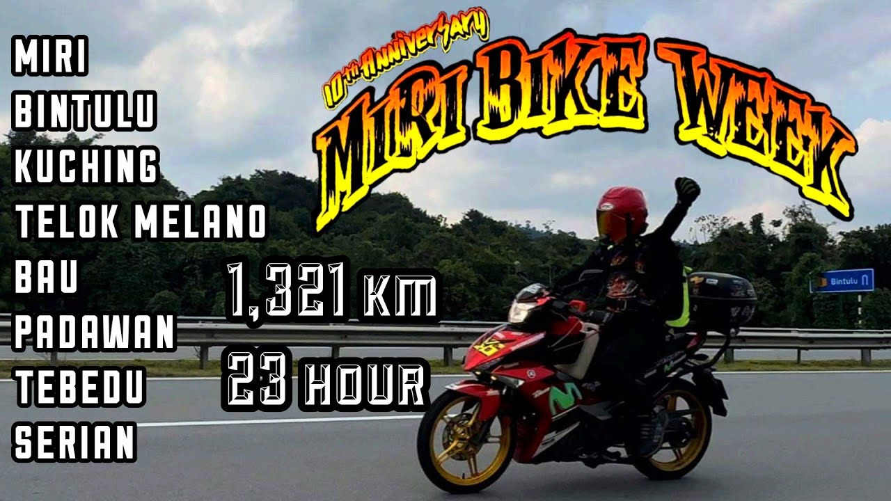 RIDE & EXPLORE MIRI TO KUCHING 1321KM DALAM MASA 24JAM