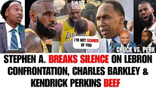 Stephen A. addresses courtside confrontation with LeBron James, Chuck vs Perk BEEF | Last Take Ep 15