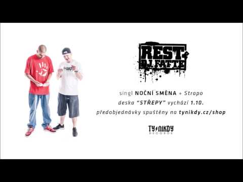 Rest & DJ Fatte - Noční směna + Strapo (3. singl z chystané desky Střepy)