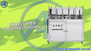 Shoes Upper Steaming Machine I Steamer I Shoes Steaming Machine