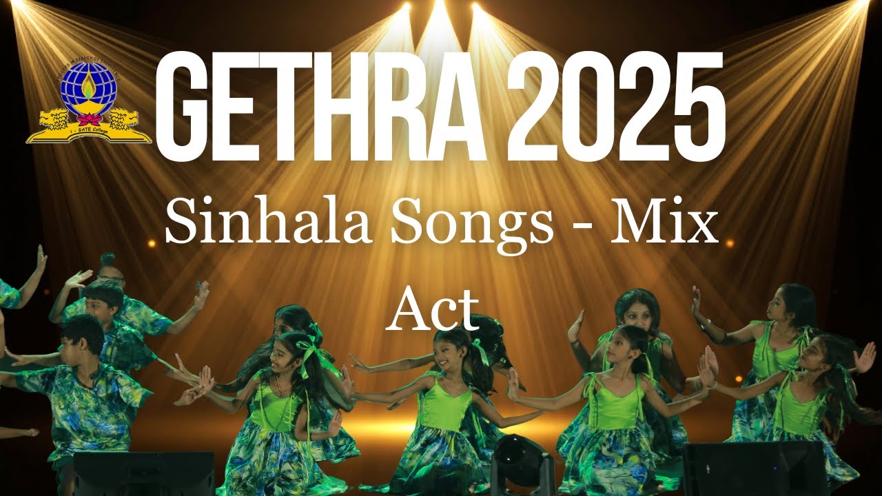 Sinhala Songs Mix Act | GETHRA 2025 | i-GATE College