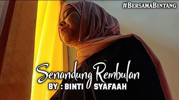 Senandung Rembulan - Imam S.Arifin feat. Evie Tamala cover [Lirik] by Binti Syafa