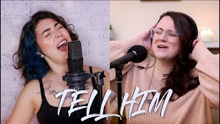 Tell Him - Emi Pellegrino &amp; Kristy Bissell (Celine Dion &amp; Barbra Streisand COVER)