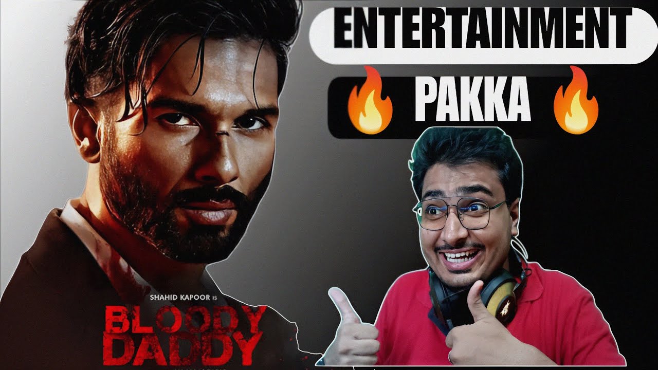 Bloody Daddy Movie Review | ISHANO EXPLAIN