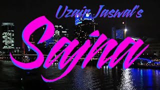 Sajna By Uzair Jaswal Featuring Osman Khalid Butt Armeena Rana Khan