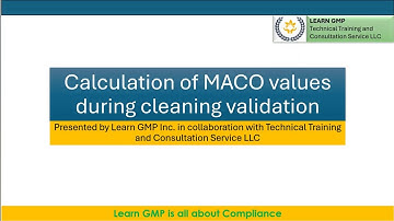 Calculation of MACO values during cleaning validation