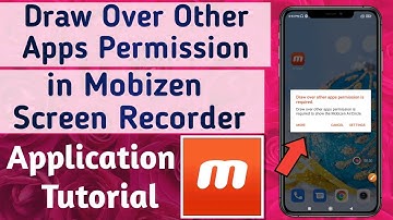 How to Fix Draw Over Other Apps permission is Required in Mobizen Screen Recorder App
