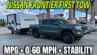2023 Nissan Frontier Pro-4X First Tow With Real World MPG And Acceleration!