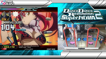 【DDR SuperNOVA2】 Trust -DanceDanceRevolution mix- 【S-Expert】 PFC AAA