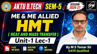 First Class FREE | HMT UNIT-1 Lec-1 🚀 ME 3rd Year