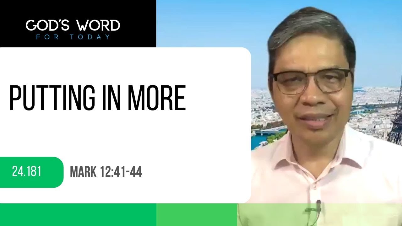 24-181-putting-in-more-mark-12-41-44-god-s-word-for-today-with