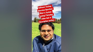 What is System Testing? Software Testing Interview Questions and Answers #shorts