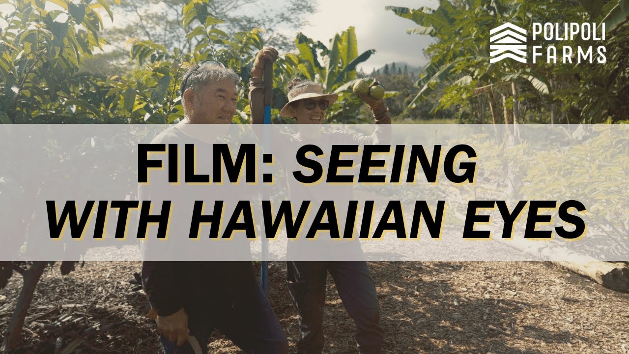 Seeing with Hawaiian Eyes | OFFICIAL FILM