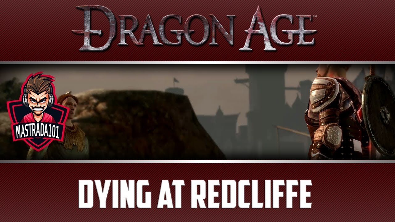 Dragon Age - Dying at Redcliffe