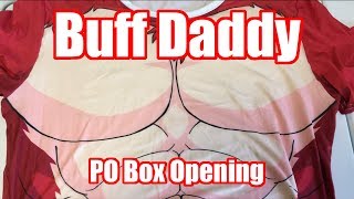 Buff Daddy Shirt - PO Box Opening 11