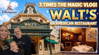 We Tried Walt’s at Disneyland Paris… Better Than Expected? || 3 TIMES THE MAGIC