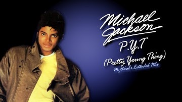 Michael Jackson - P.Y.T (Mythical