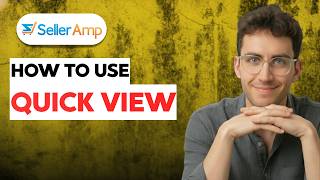 How to Use Selleramp Quick View [2026 Full Guide]