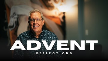 Advent Reflections: Encountering Christ through HIS-story