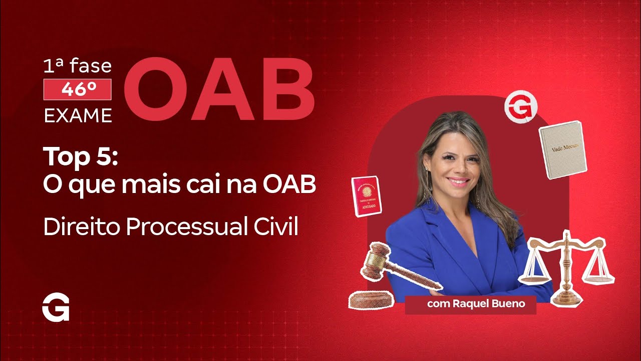 1ª fase do 46º Exame OAB | Top 5: O que mais cai na OAB em Direito Processual Civil