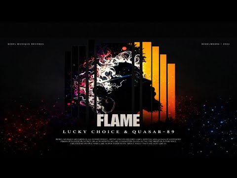 Assista a Lucky Choice & Quasar-89 - Flame no YouTube Assista a Lucky Choice & Quasar-89 - Flame no YouTube
