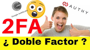 ¿Qué es 2FA? ¿Cómo usar 2FA? 🔵 Doble Factor de Autenticación 🔵