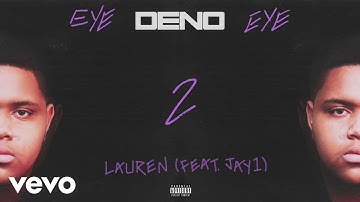 Deno - Lauren (Audio) ft. JAY1