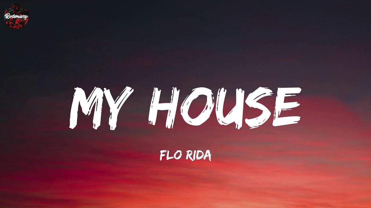 Watch Flo Rida - My House (Lyrics) on YouTube Watch Flo Rida - My House (Lyrics) on YouTube