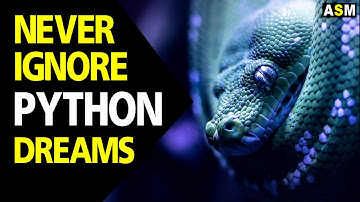 What does Python dream meaning || Dreaming of Python || Python dream interpretation