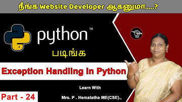 Learn Python - Part 24  | Exception Handling in Python | தமிழ் அகாடமி
