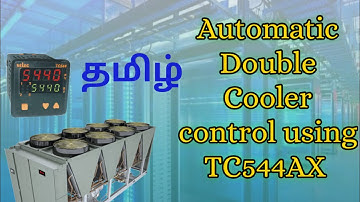 Automatic Double Cooling On/Off Control using SelecTC544Ax -Tamil |  TC544Ax Temperature Controller