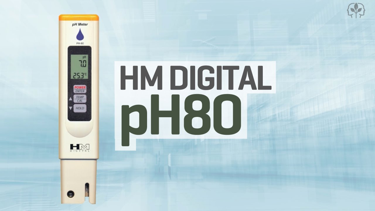 Hydroponics pH meter review HM Digital pH80 YouTube
