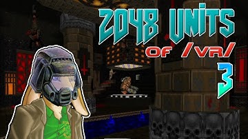 David Does Doom - 2048 Units of /vr/ - 3