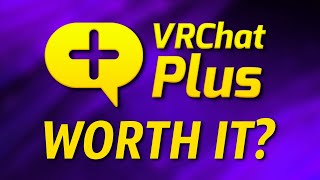 Celebrity Should you pay for VRChat Plus? Wealth