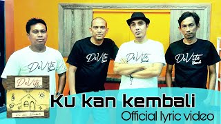 DeVite Band - Ku Kan Kembali