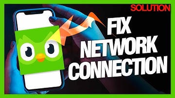 How to Fix Duolingo Network Connection Issues - Quick Solutions