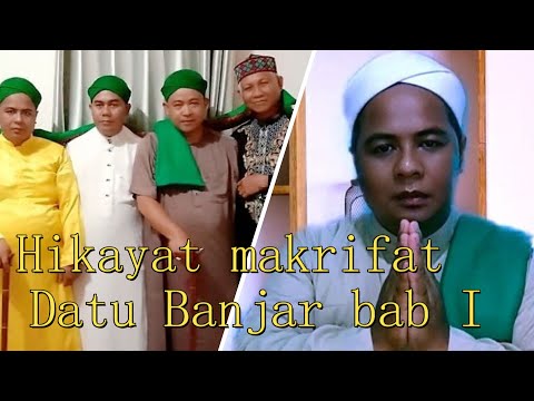 The saga of makrifat Datu Banjar chapter I