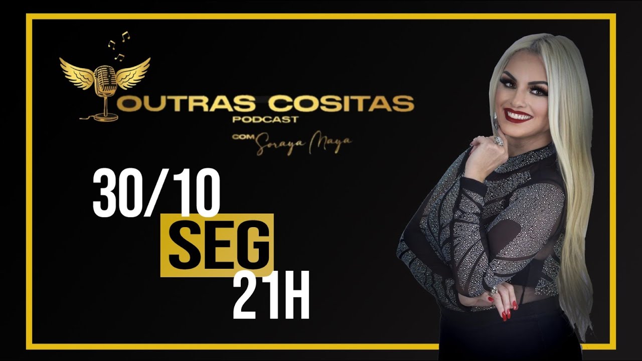 Mauro Baere (Parte 2) | Podcast Outras Cositas Com Soraya Maya