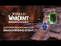 Eastern Kingdoms Cup! NEW Dragonriding Event in 10.1.7 | Dragonflight