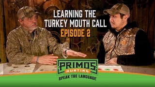 Learning the Turkey Mouth Call E2: The Highs and Lows