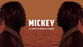 Lil Yachty ft  Offset X Lil Baby - Mickey (Clean)