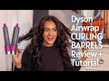 DYSON AIRWRAP CURLING BARRELS on NATURALLY CURLY HAIR