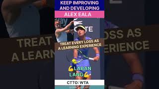 ALEX EALA: LABAN LANG! (TREAT EVERY LOSS AS A LEARNING EXPERIENCE #tennis #trendingshorts #shorts
