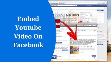 Embed Youtube Video On Facebook
