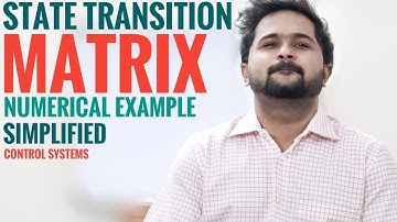 State Transition Matrix Numerical Problem Simplified | Control Systems EC 409 KTU S7
