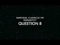 baroque classical romantic listening quiz