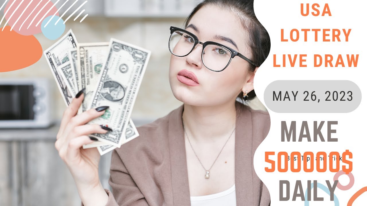🔴USA Lottery Live Results For May 27, 2023 Texas, PA, New York, ME, FL, VT, DC, TX, GA, SC