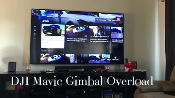 *Audio Warning* DJI Mavic Pro gimbal overload error and temporary FIX!!!!!!