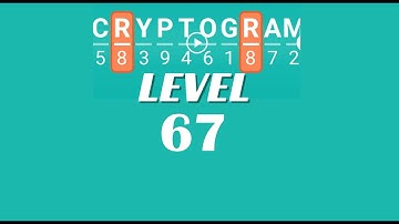 Cryptogram Level 67 Answers ✅ | Go Answer