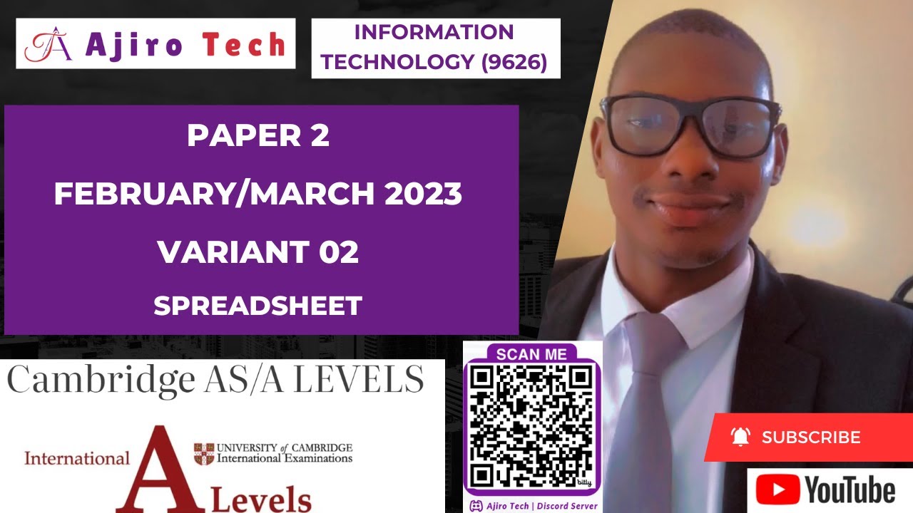 Уровень CIE AS Информационные технологии (9626) Документ 2 Электронная таблица Февраль Март 2023 ...